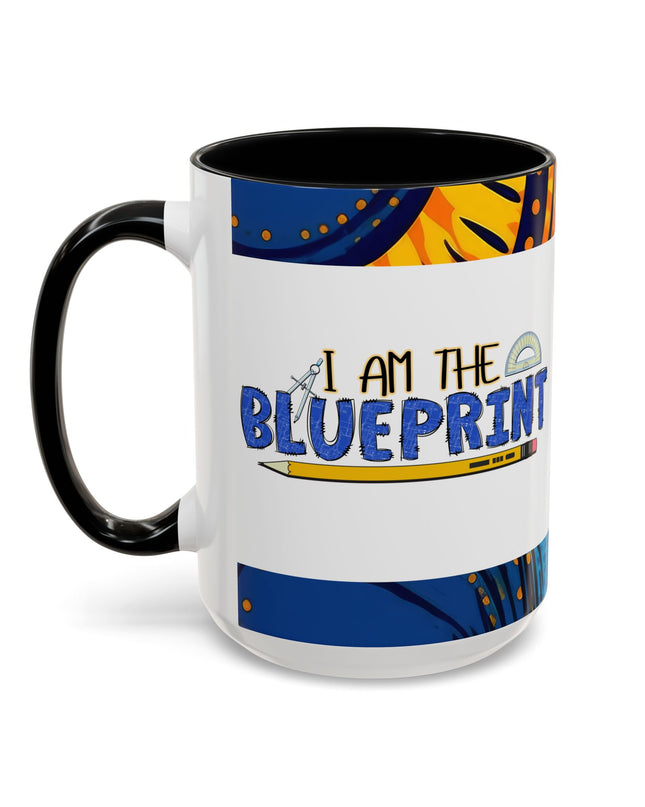 "I Am The Blueprint" Coffee Mug
