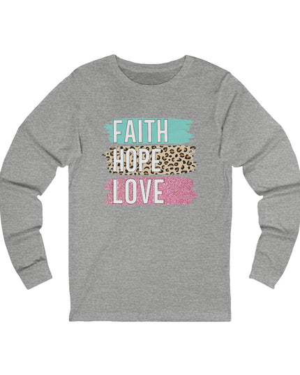 Faith Hope Love Long Sleeve Tee