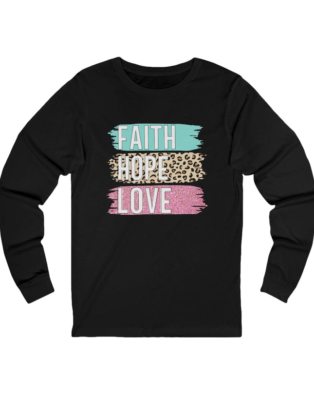 Faith Hope Love Long Sleeve Tee