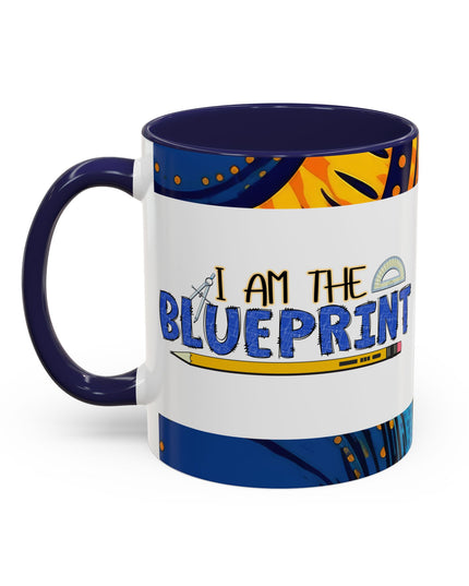 "I Am The Blueprint" Coffee Mug