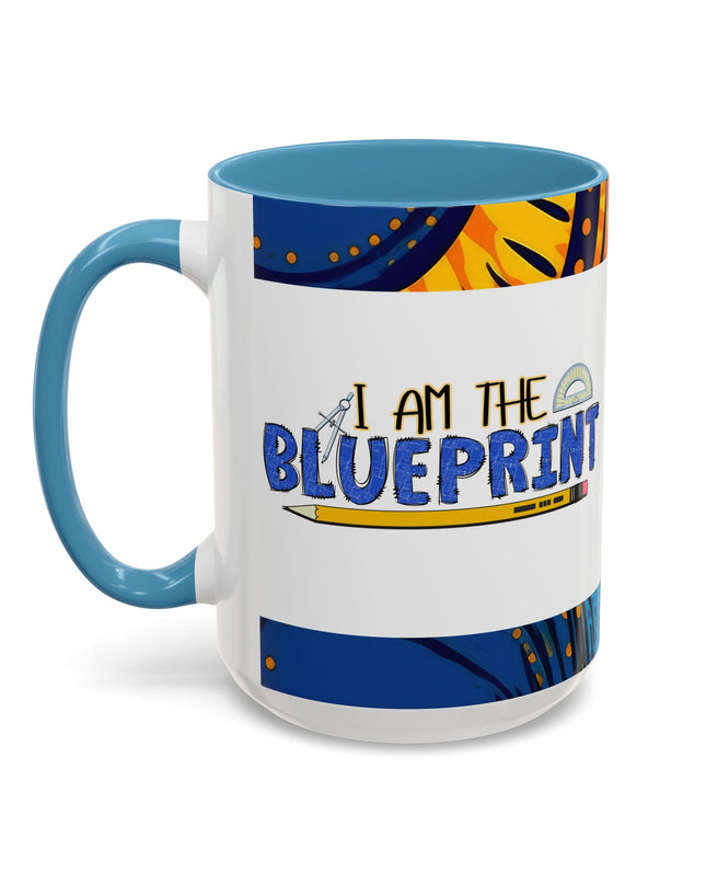 "I Am The Blueprint" Coffee Mug